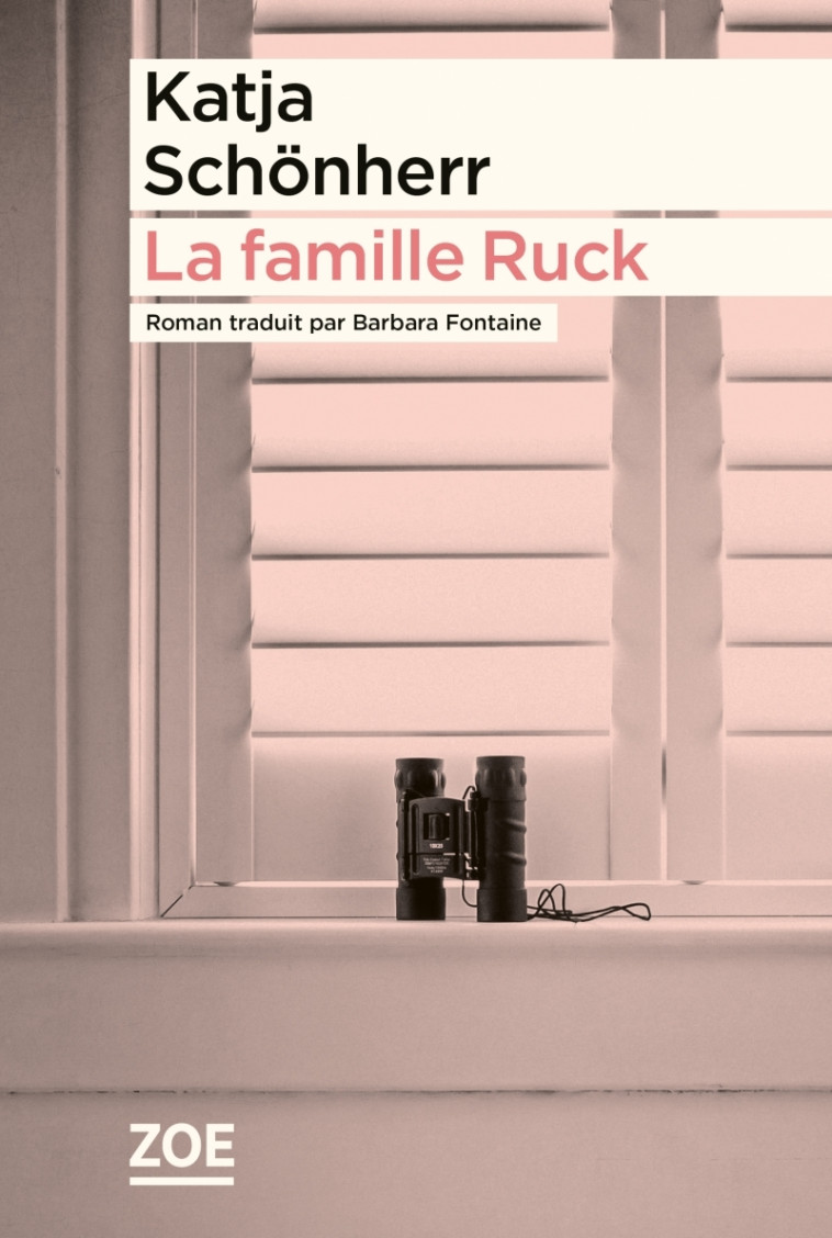 La famille Ruck - SCHÖNHERR Katja, Fontaine Barbara - ZOE