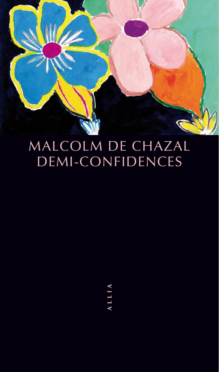 Demi-confidences - CHAZAL (DE) Malcolm - ALLIA