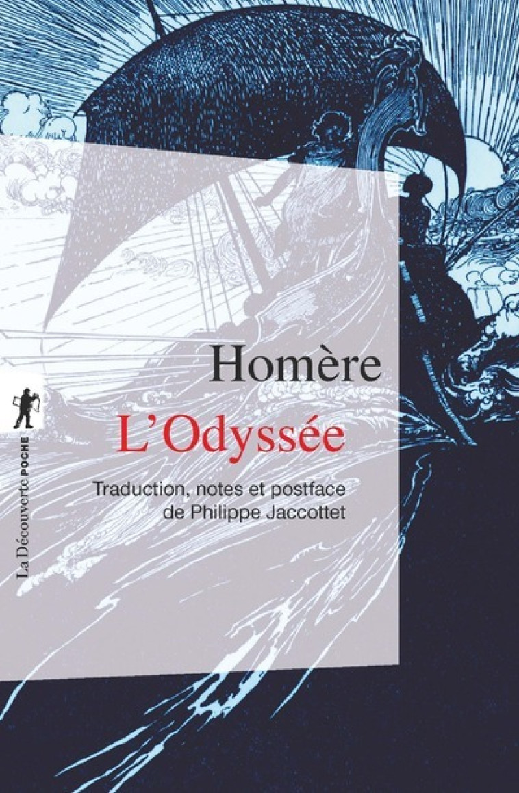 L'Odyssée (NE) - Homère Homère, JACCOTTET Philippe, homere  - LA DECOUVERTE