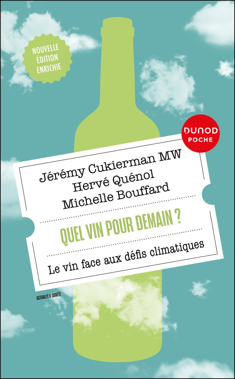 Quel vin pour demain ? - Cukierman Jeremy, Quenol Hervé, Bouffard Michelle - DUNOD