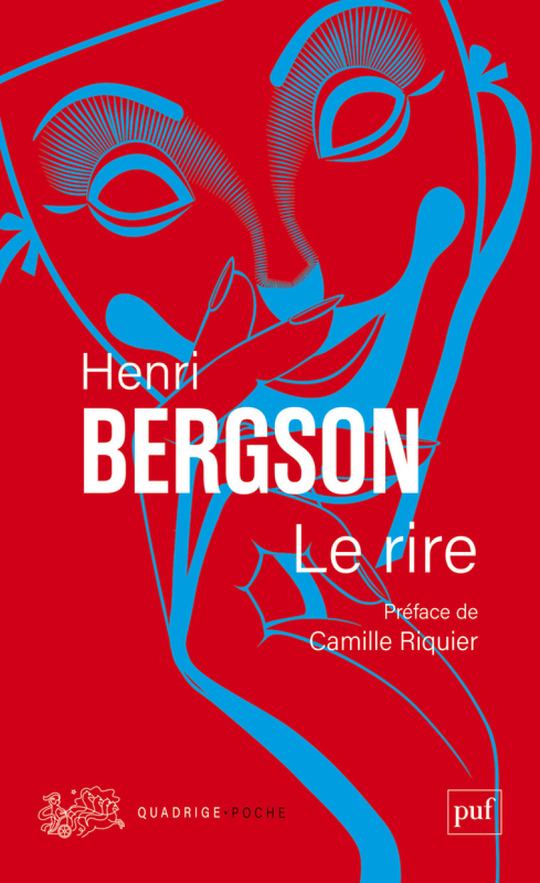 Le rire - Bergson Henri, Riquier Camille - PUF