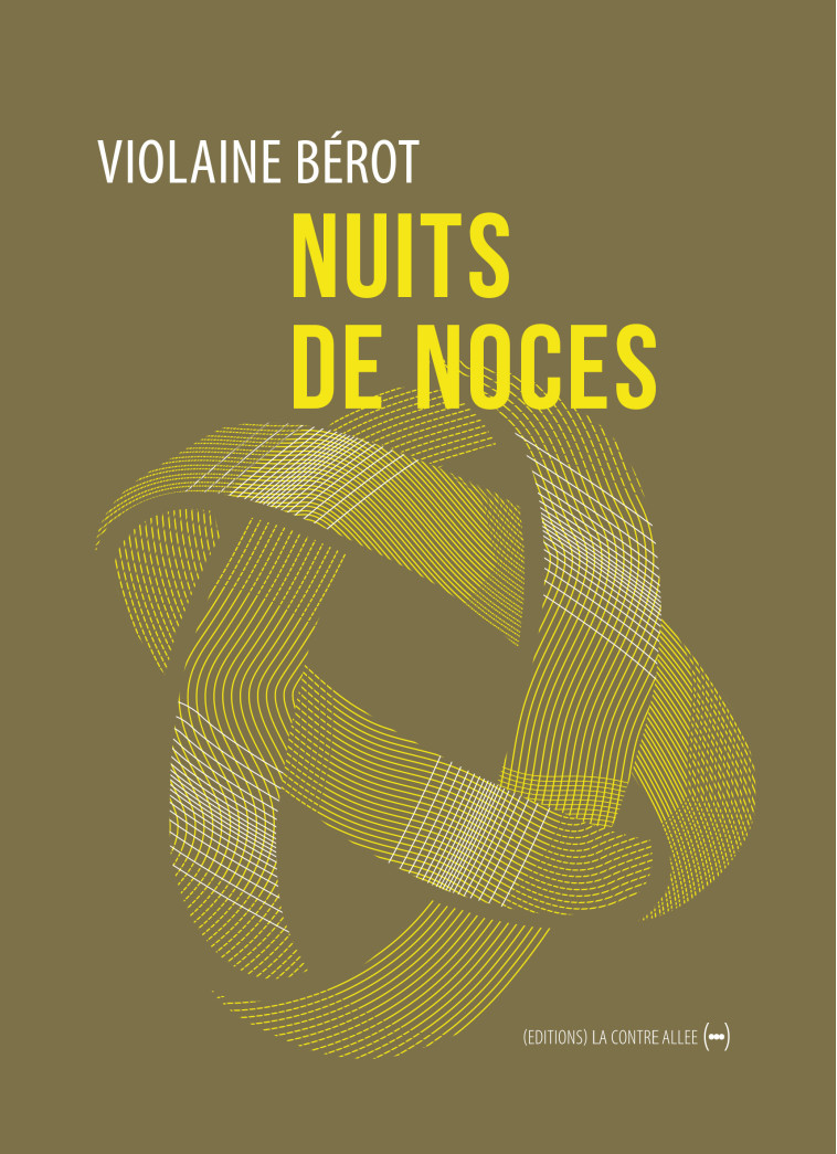 Nuits de noces - Bérot Violaine - CONTRE ALLEE