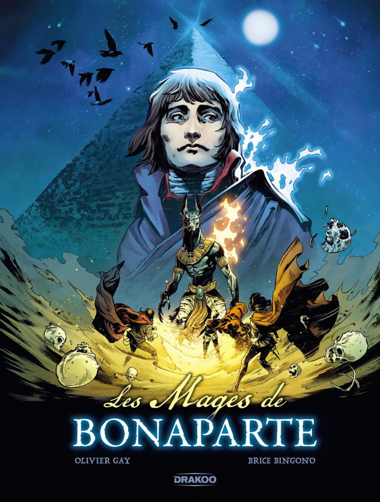 Les Mages de Bonaparte - histoire complète - Bingono Brice, Gay Olivier - DRAKOO