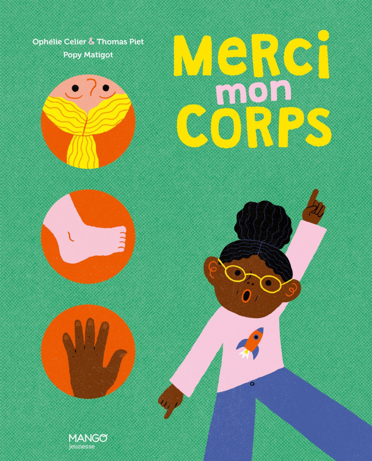 Merci mon corps - Celier Ophélie, Piet Thomas, Matigot Popy - MANGO