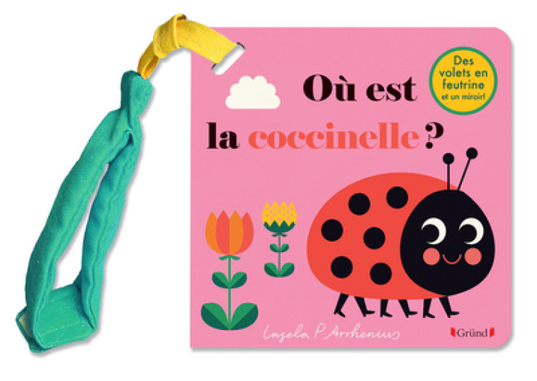 Livre poussette : Où est la coccinelle ? - Arrhenius Ingela P. - GRUND