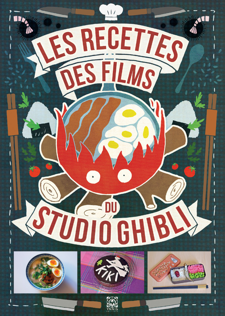 Les Recettes des films du Studio Ghibli - Cartier Apolline, Vo Minh-Tri, Thévenon Claire-France - YNNIS