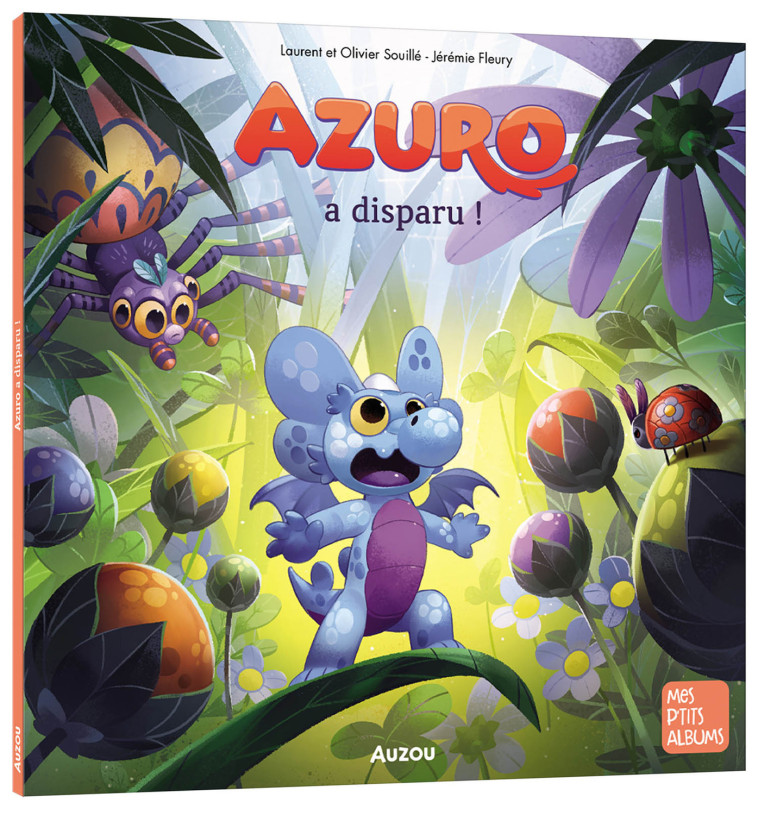 AZURO A DISPARU ! - Souillé Laurent, Souillé Olivier, Fleury Jérémie - AUZOU