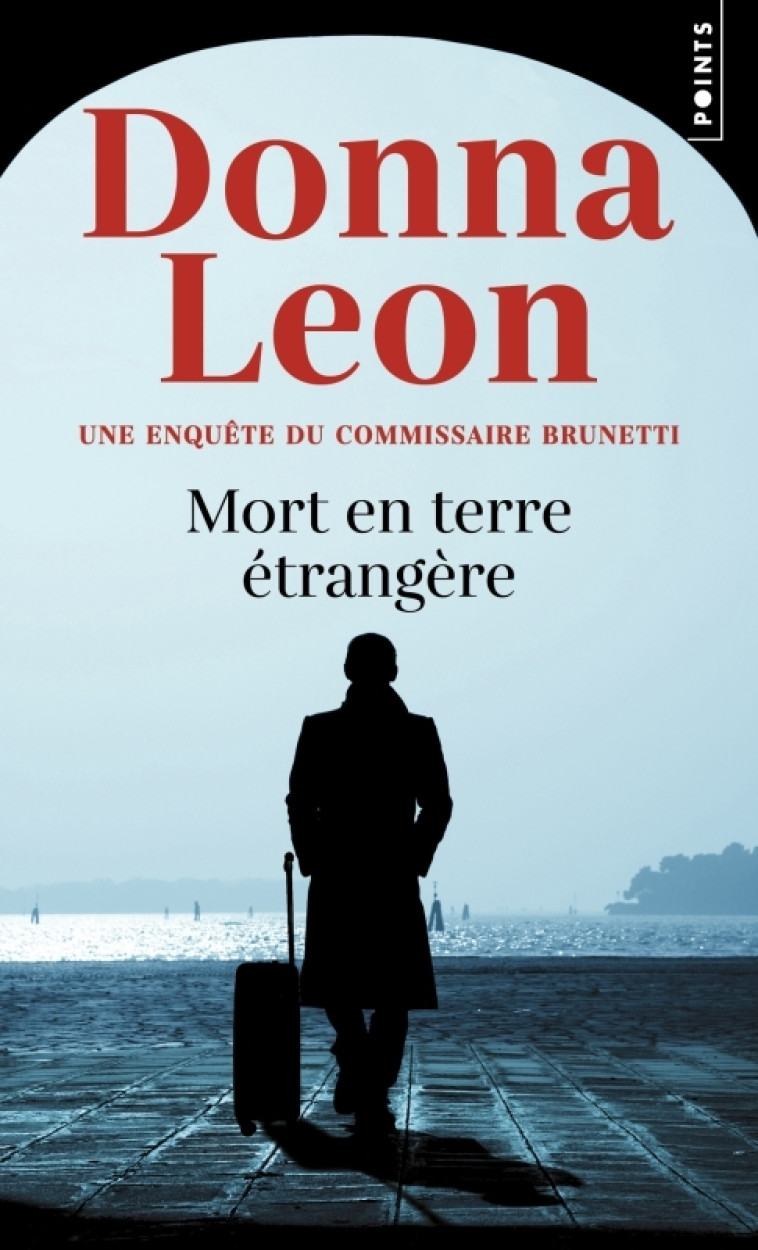 Mort en terre étrangère - Leon Donna, Desmond William Olivier - POINTS