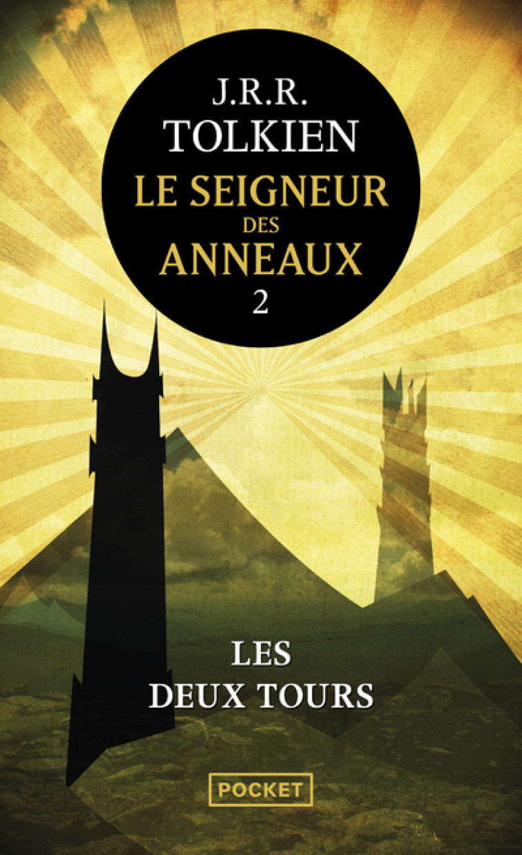 Le Seigneur des Anneaux - tome 2 Les Deux Tours - Tolkien John Ronald Reuel, Lauzon Daniel - POCKET