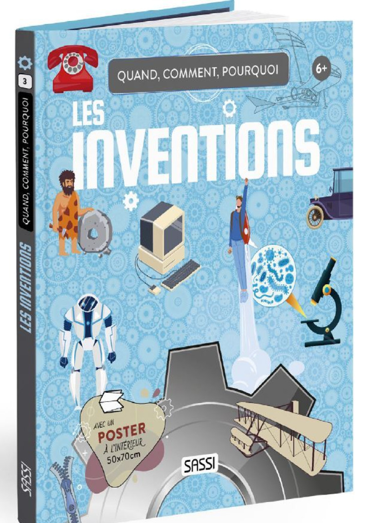 Quand, comment, pourquoi Les inventions  - Tome Ester, Borgo Alberto, Lorenzi Enrico - SASSI