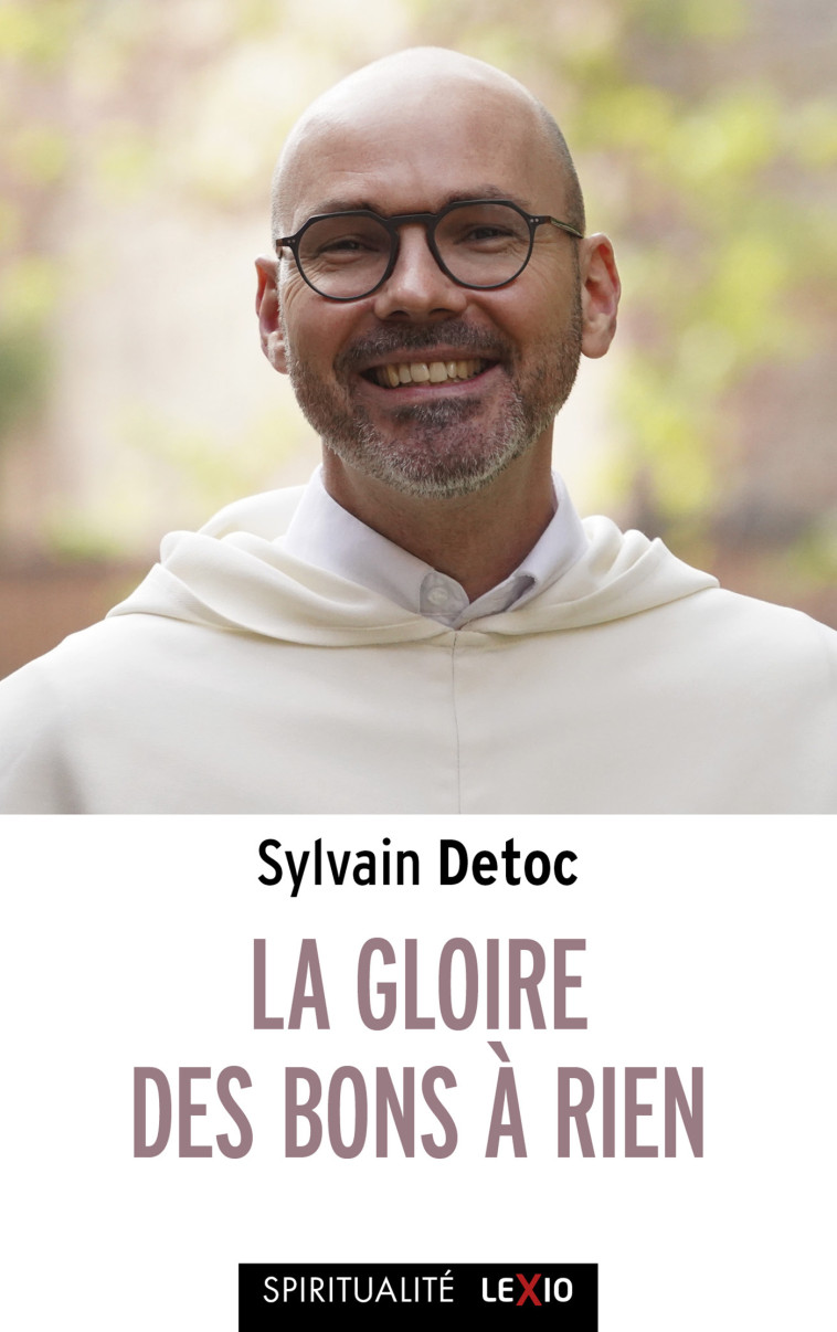 La gloire des bons à rien - DETOC SYLVAIN , Detoc Sylvain - CERF