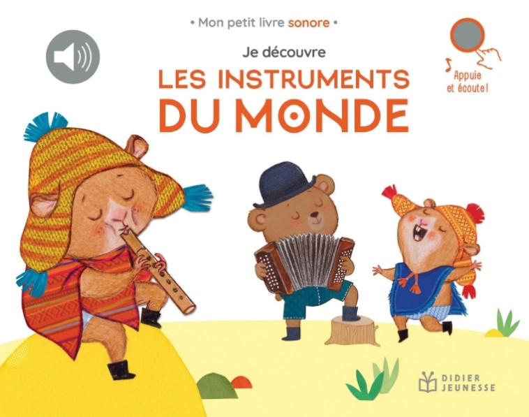 Je découvre les instruments du monde - Hudrisier Cécile - DIDIER JEUNESSE