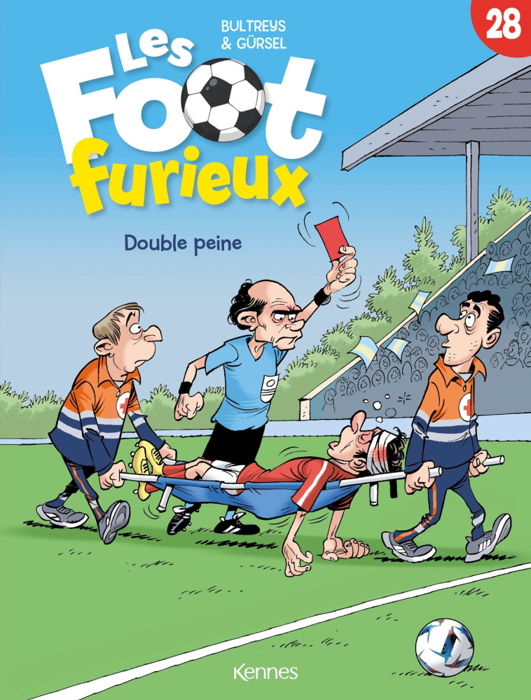 Les Foot furieux T28 - Bultreys Daniel, Gursel Gursel, Gursel Gurcan - LES 3 AS