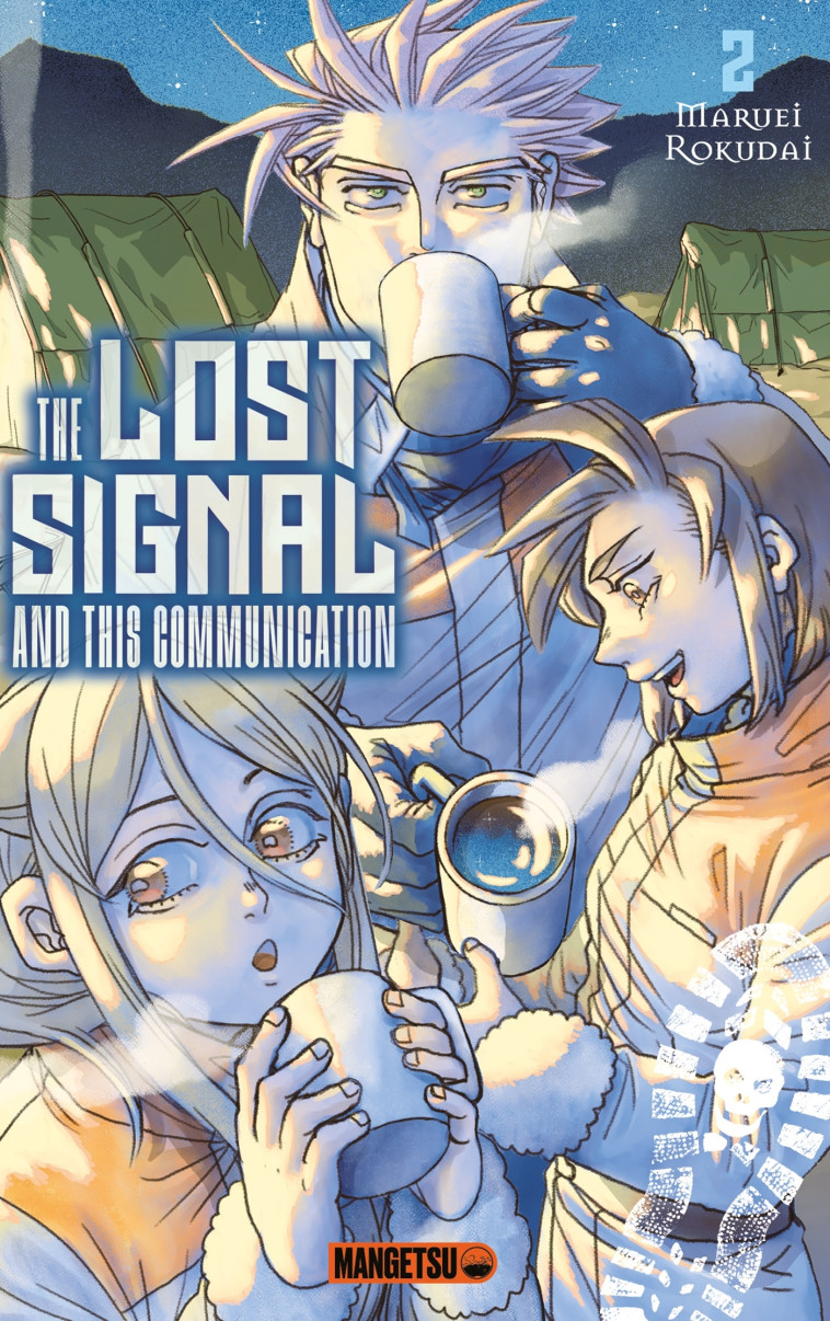 The Lost Signal & This Communication T02 - Rokudai Maruei, Boulanger François - MANGETSU