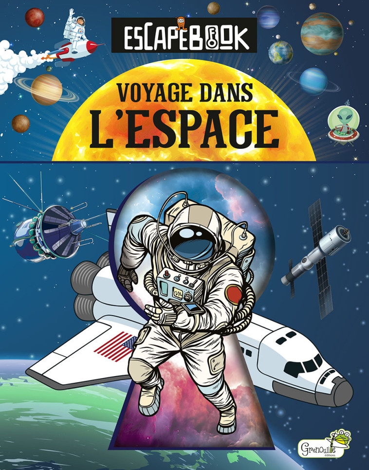 Voyage dans l'espace - Laudereau anne , Laudereau Anne, A. LAUDEREAU  - GRENOUILLE