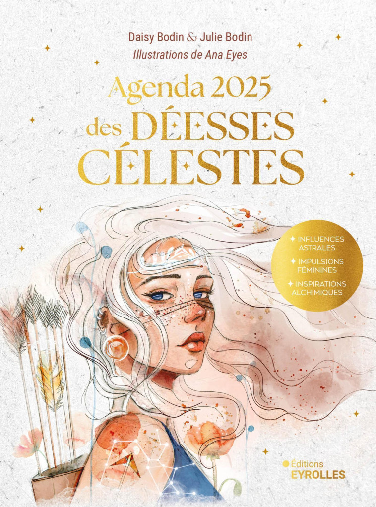 AGENDA 2025 DES DÉESSES CÉLESTES - BODIN DAISY - EYROLLES