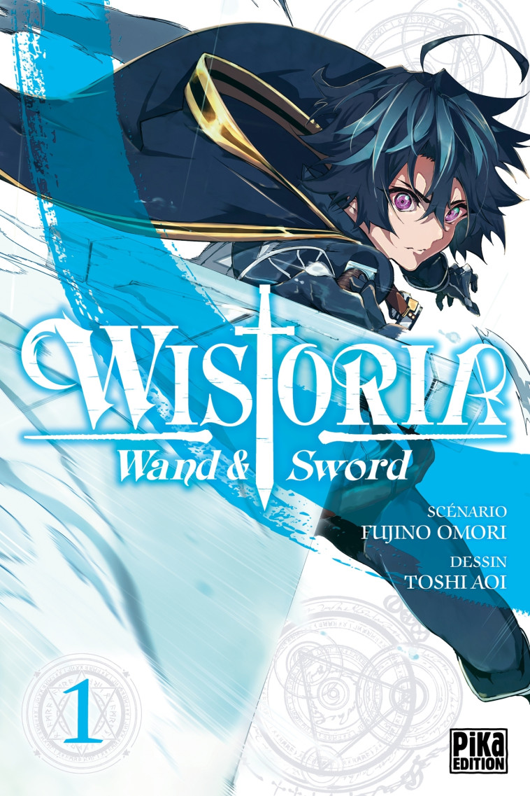 Wistoria - Wand and Sword T01 - Aoi Toshi, Omori Fujino - PIKA