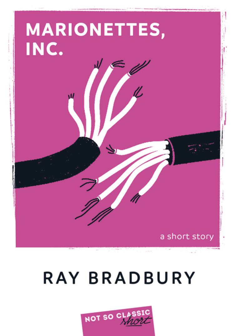 Marionettes, Inc. - BRADBURY RAY - BELIN EDUCATION