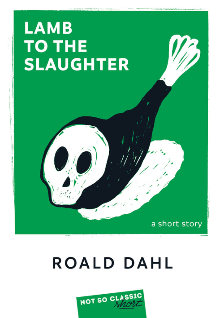 Lamb to the Slaughter - DAHL Roald - BELIN EDUCATION