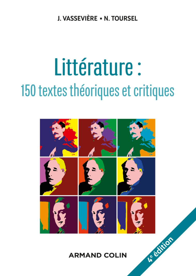 Littérature : 150 textes théoriques et critiques - Vassevière Jacques, Toursel Nadine - ARMAND COLIN