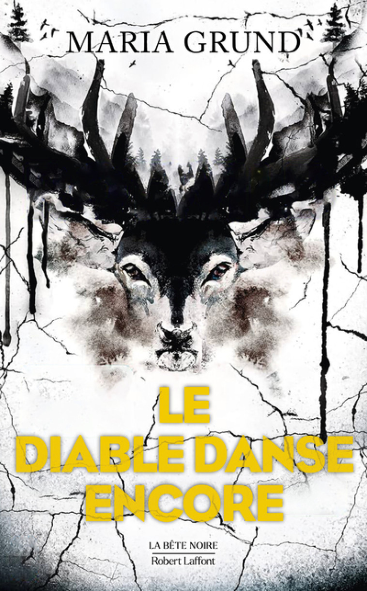 Le Diable danse encore - Maria Grund, Cécilia Klintebäck - ROBERT LAFFONT