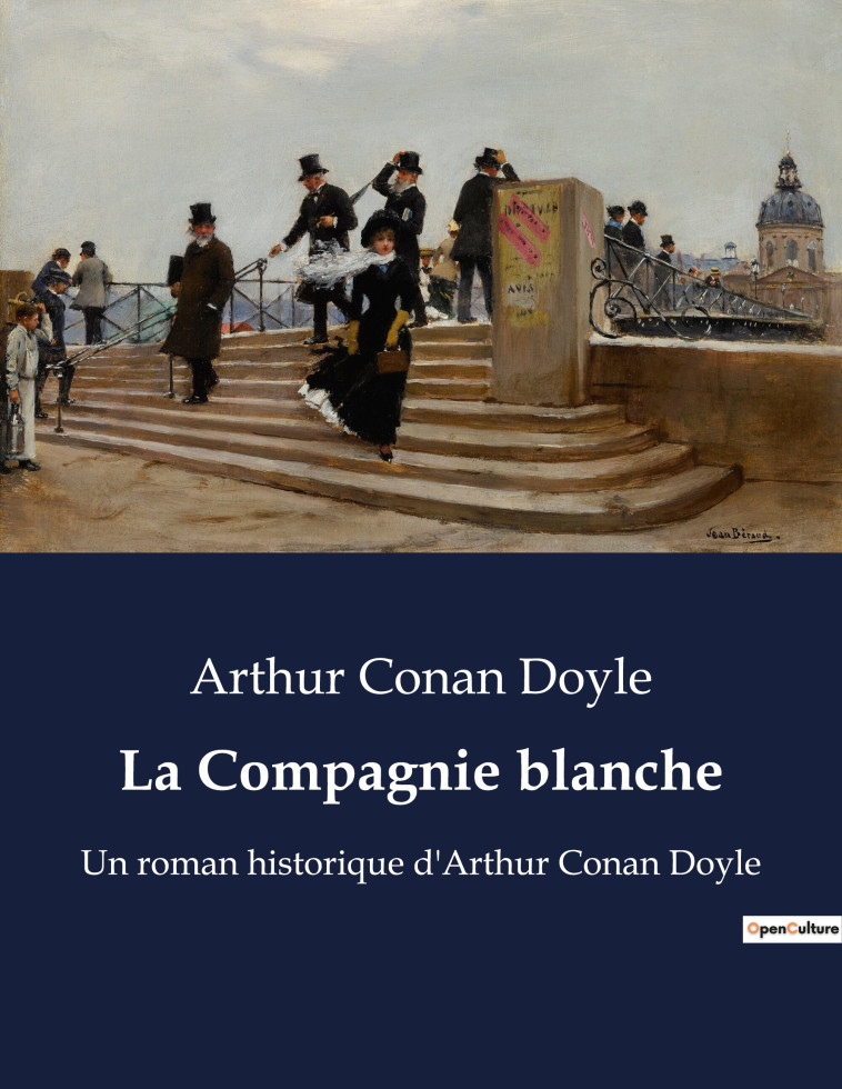 La Compagnie blanche - Doyle Arthur Conan - CULTUREA