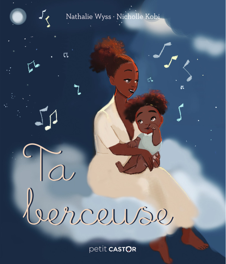 Ta berceuse - Wyss Nathalie, Kobi Nicholle - PERE CASTOR