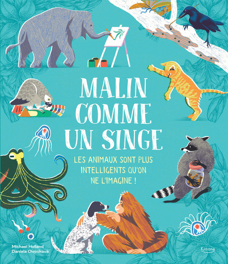 MALIN COMME UN SINGE -  - KIMANE