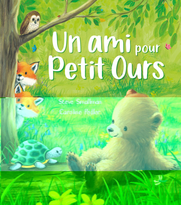 UN AMI POUR PETIT OURS - Pedler Caroline - 1 2 3 SOLEIL