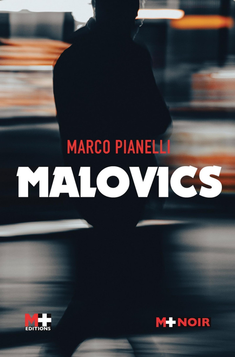 Malovics - Marco PIANELLI - M PLUS