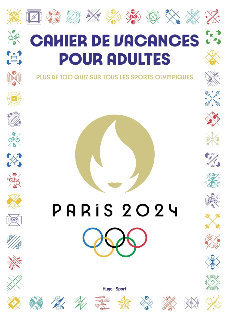 Cahier de vacances pour adultes Paris 2024 - Paris 2024,  Paris 2024 - HUGO SPORT