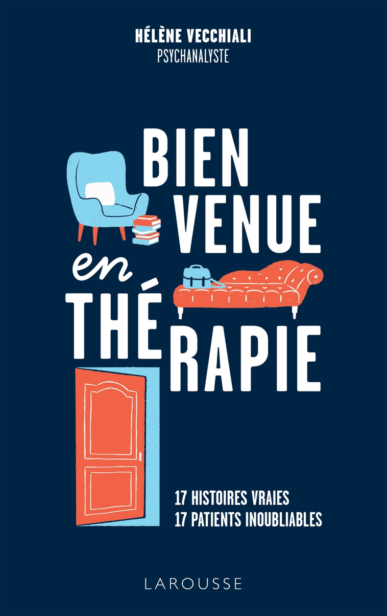 Bienvenue en thérapie - Hélène Vecchiali - LAROUSSE