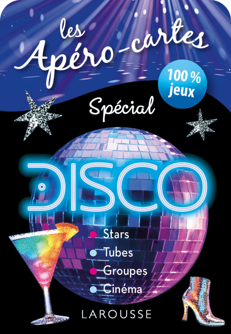 Apéro-cartes spécial DISCO -  Collectif - LAROUSSE