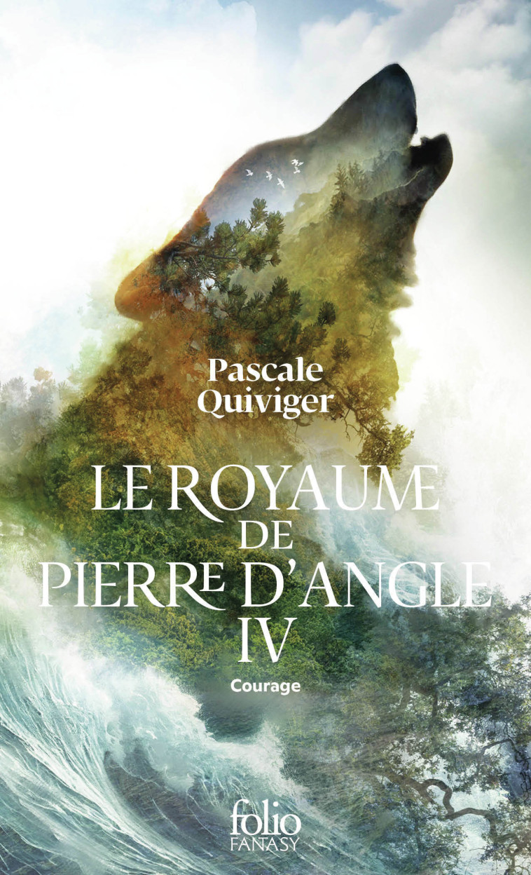 Le Royaume de Pierre d'Angle -  PASCALE QUIVIGER, Pascale Quiviger - FOLIO