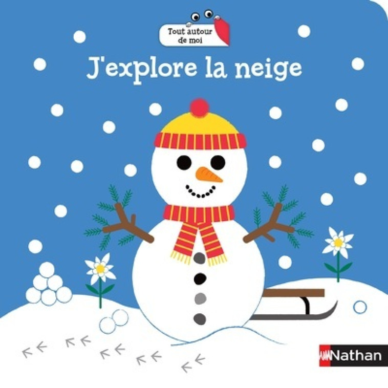 J'explore la neige - Gwé Gwé,  GWE - NATHAN