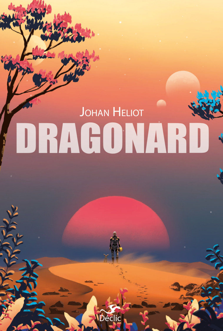 Dragonard - Johan Heliot - CRITIC