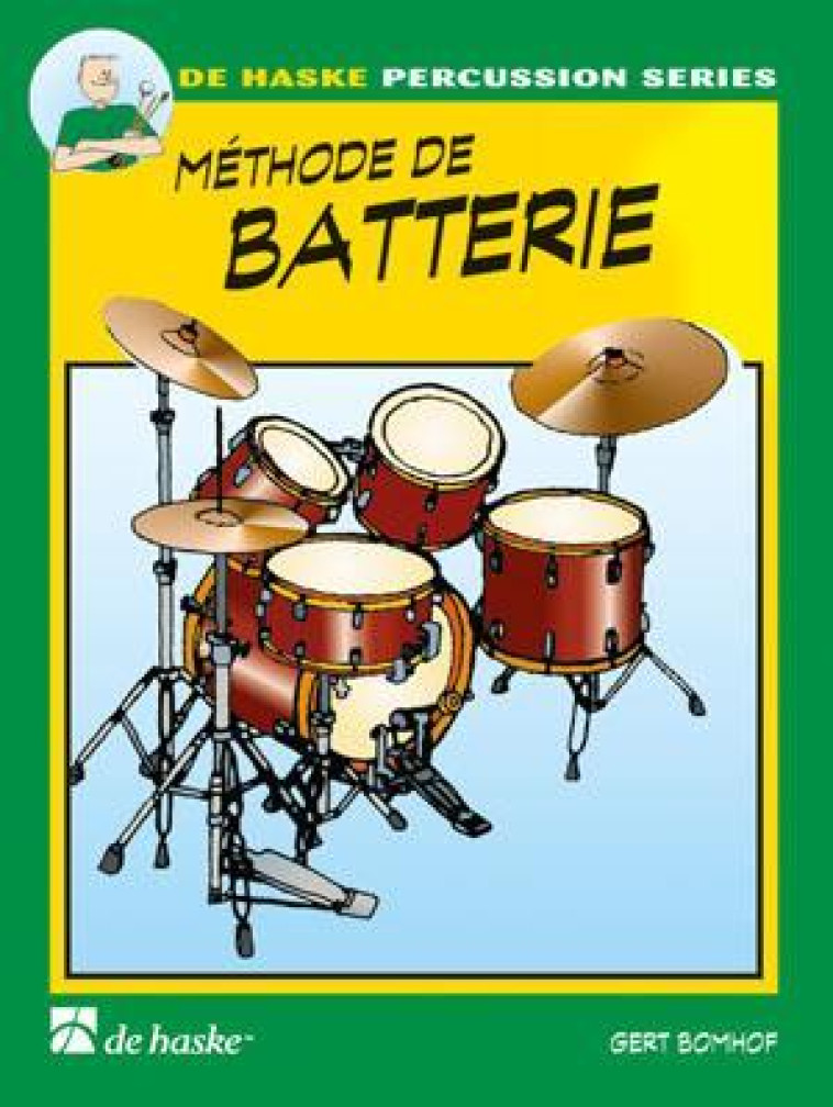 GERT BOMHOF : METHODE DE BATTERIE 1 BATTERIE +CD -  GERT BOMHOF - HASKE