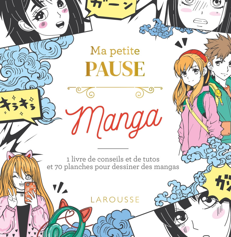 Ma petite pause Manga -  - LAROUSSE