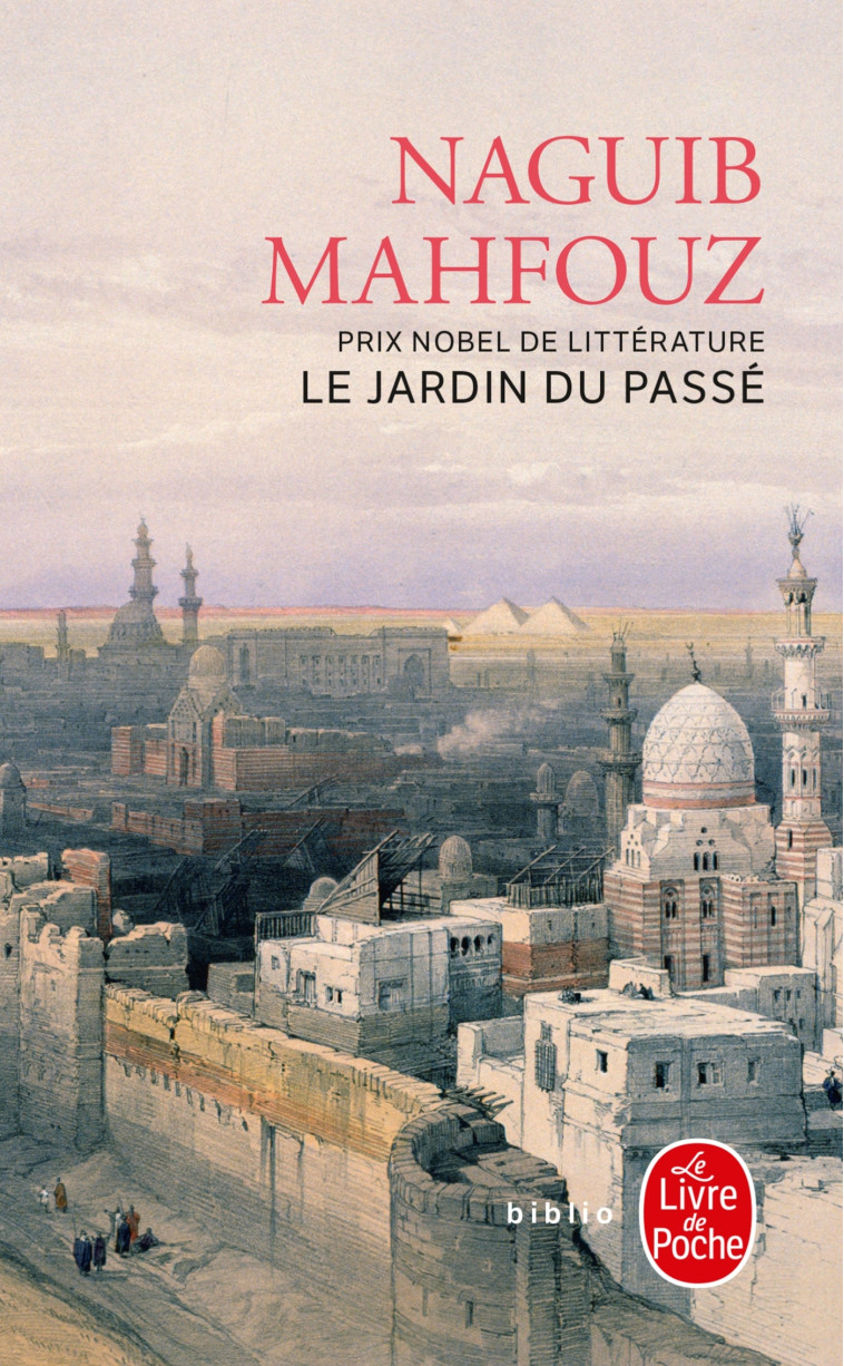 Le Jardin du passé - Naguib Mahfouz - LGF