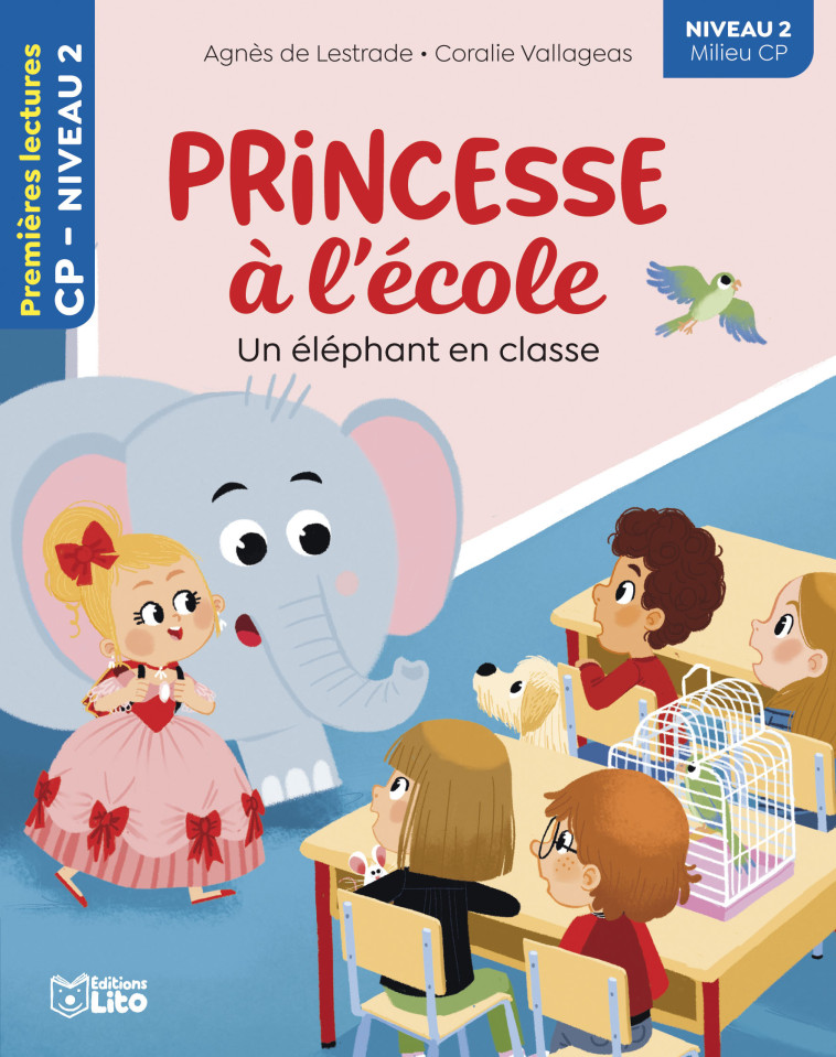 PRINCESSE ECOLE-ELEPHANT NIV2 - Agnès de Lestrade, Coralie Vallageas - LITO