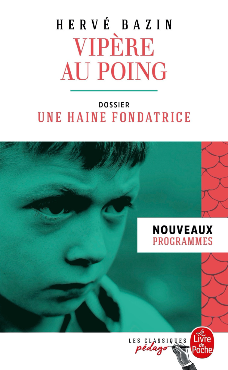 Vipère au poing (Edition pédagogique) - Hervé Bazin - LGF