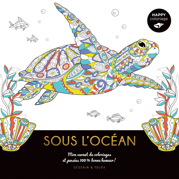 Happy coloriage - Sous l'océan - XXX - DESSAIN TOLRA