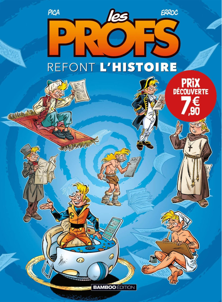 Les Profs : Refont l'histoire - tome 01 - prix découverte - Erroc Erroc, Pica Pica - BAMBOO