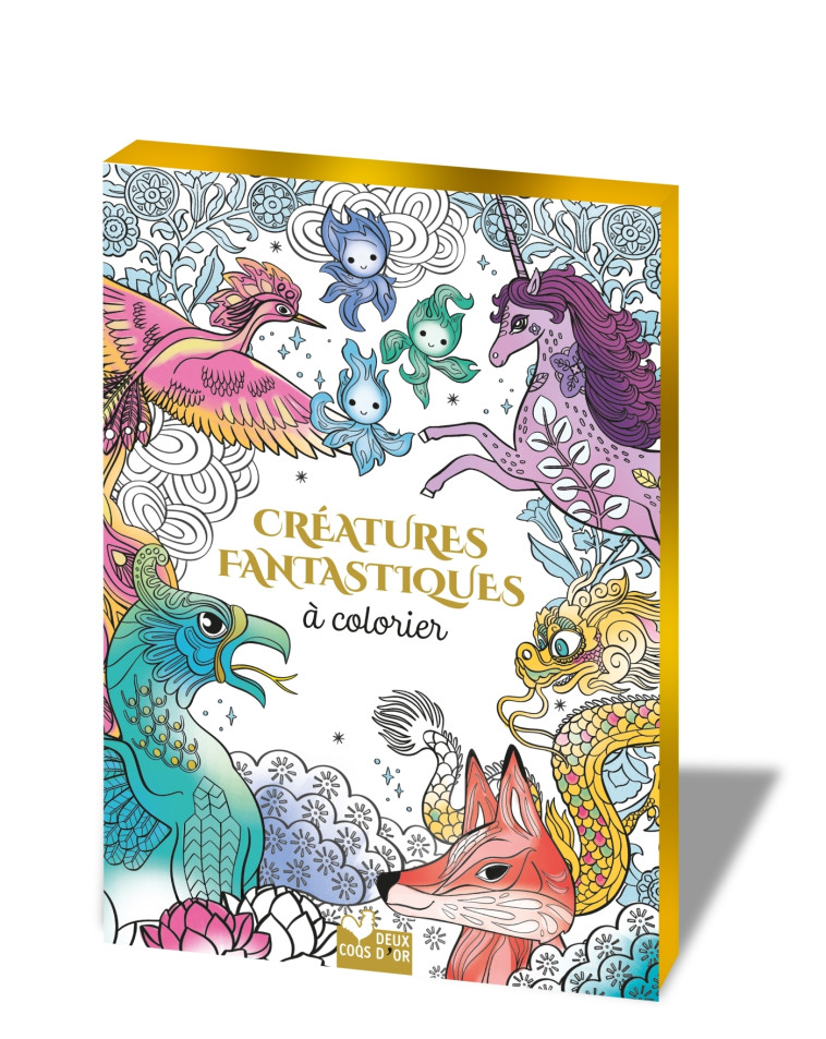 Créatures fantastiques à colorier - Sophie Rohrbach - DEUX COQS D OR