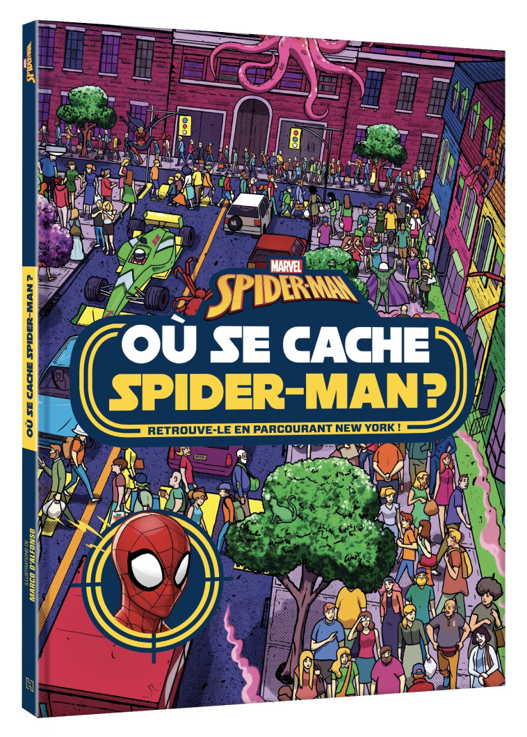 SPIDER-MAN - Où se cache Spider-Man ? - Cherche et trouve - Marvel -  Collectif - DISNEY HACHETTE