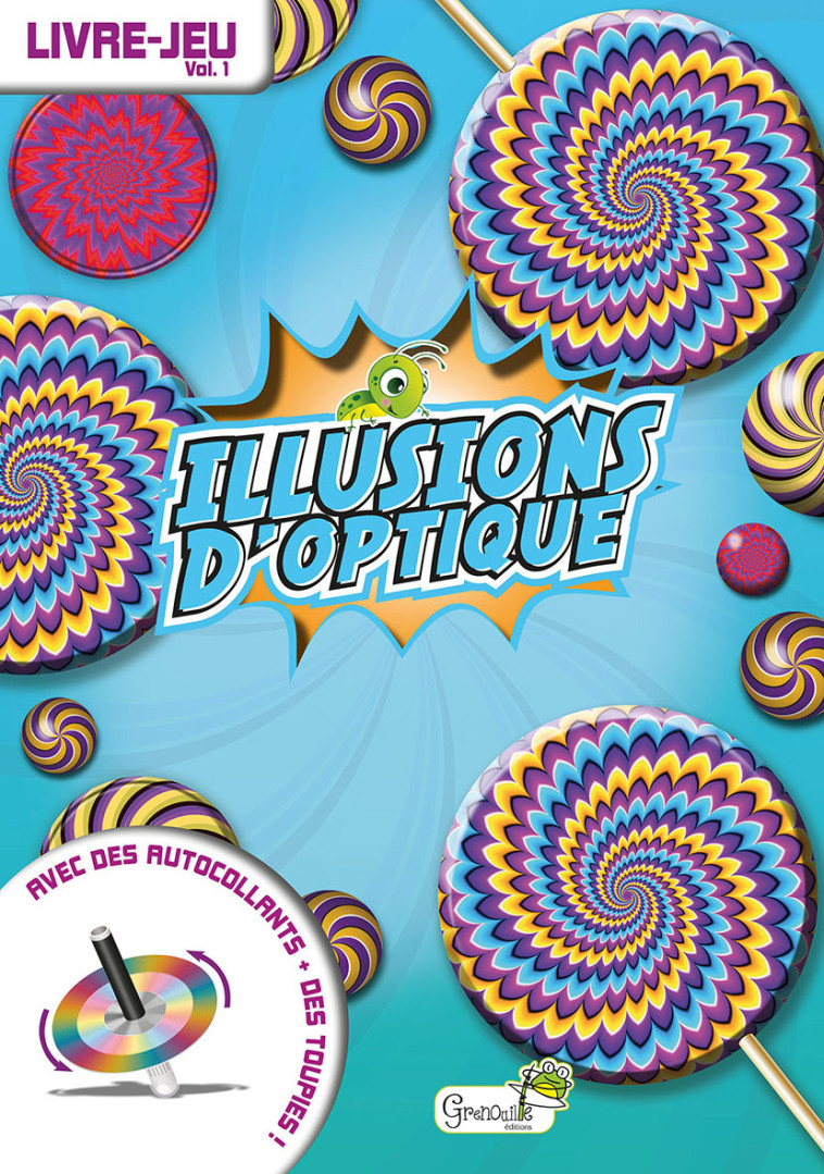 Illusions d'optique volume 1 -  Collectif - GRENOUILLE