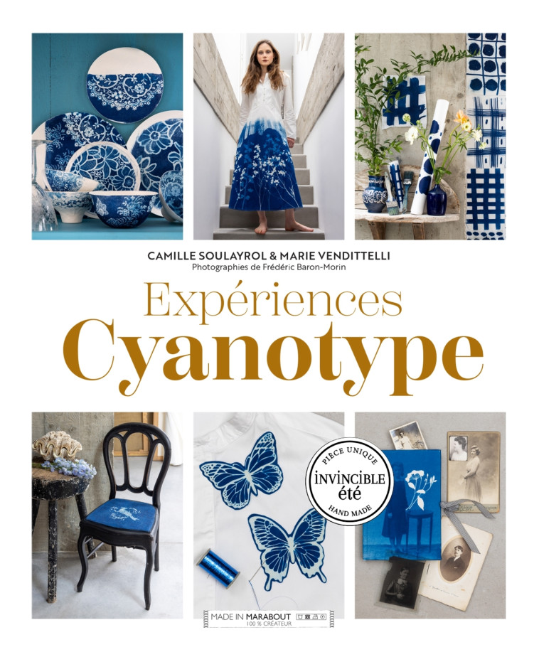 Expériences Cyanotypes - Camille Soulayrol, Marie Vendittelli - MARABOUT