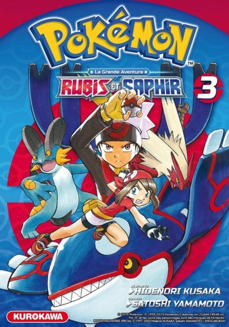 Pokémon Rubis et Saphir - tome 3 - Hidenori Kusaka, Satoshi Yamamoto, Tomoko Kumada, Fabien Vautrin - KUROKAWA