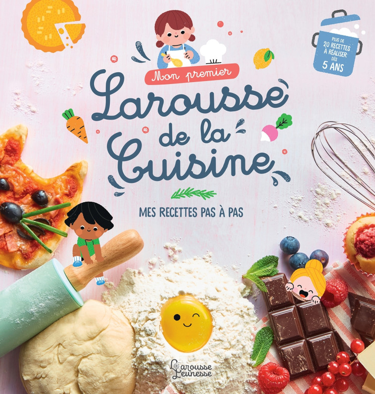 MON PREMIER LAROUSSE DE LA CUISINE - BESSON/DERODIT - LAROUSSE