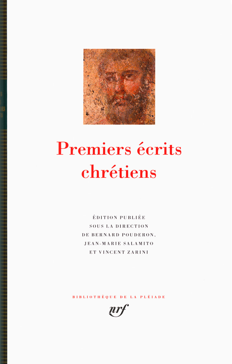 PREMIERS ECRITS CHRETIENS -  Collectifs - GALLIMARD